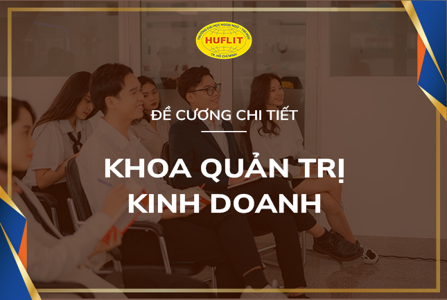 de-cuong-chi-tiet-khoa-quan-tri-kinh-doanh